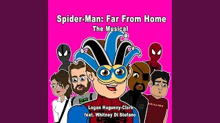 Spider-Man: Far from Home (feat. Whitney Di Stefano)