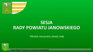 XXII Sesja Rady Powiatu Janowskiego - transmisja na żywo