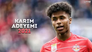 Karim Adeyemi 2021 - The Generational Talent | Skills & Goals | HD