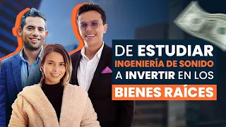 #PODCAST Episodio No 2 - l De Estudiar Ingeniera de sonido a invertir en los #Bienes_Raíces