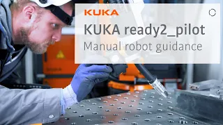 KUKA ready2_pilot: the simple teaching and manual guide of robots