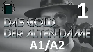 Немецкая адаптированная книга Das Gold der alten Dame (A1/A2) #1