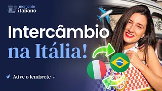 Dicas para o seu intercâmbio na Itália | Momento Italiano #136