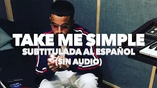 NAV - Take Me Simple (Lyrics on Screen) (NO AUDIO)