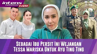 LIVE! Sebagai Ibu Persit, Tessa Mariska Beri Wejangan Dan Do'a Ini Untuk Ayu Ting-Ting