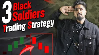 3 Black Soldiers Trading Strategy🔥🔥 | Rare and most accurate chart pattern | Trading Strategy 2023