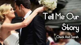 Chuck | Tell Me Our Story | Chuck And Sarah