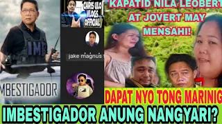 MGA KAPATID NILA LEOBERT AT JOVERT NAG SALITA NA? /JAKE MAGNUS AT CRIS ULO/NADALI NG GMA?