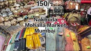 Nakhuda Mohalla Market Mumbai Readymade dresses from 150/- Bridal footwear starting from 500/-