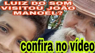 #Luiz do som passa por barragem do mel  e #João Manoel  realiza mais um sonho