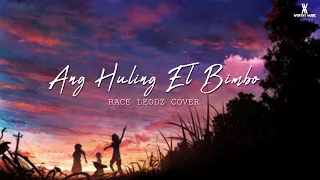 Huling El Bimbo (Cover by Race Leodz Lyrics)