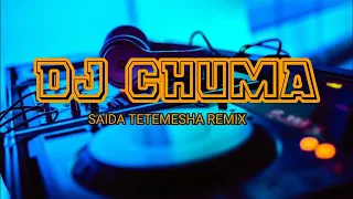 SAIDA KALOL TETEMESHA REMIX CHUMA+💥