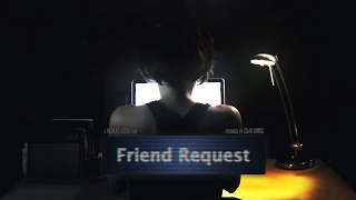 FRIEND REQUEST - Short Film (2012)