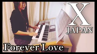 【Forever Love/Ｘ JAPAN】ピアノの音のみ🎹で演奏‼️エレクトーン electone