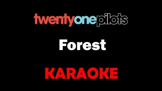 Twenty One Pilots - Forest (Karaoke)