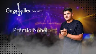 Guga Salles - Prêmio Nobel (Ao vivo)