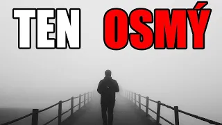 Ten osmý - Creepypasta [CZ]