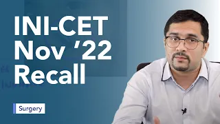 Exam Recall Series (INI CET Nov '22) - Surgery