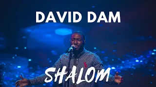 David Dam - Shalom | Live (Official Video)