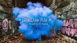 Trip Hop Mix #2 by Hypno