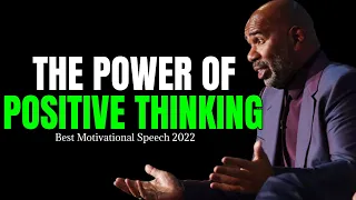 THE POWER OF POSITIVE THINKING (Steve Harvey, Jim Rohn, Tony Robbins) Best Motivational Speech 2022