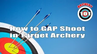 Traditional Archery - Gap Shooting for Target Archery