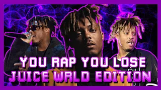 You Rap You Lose (Juice WRLD Edition)