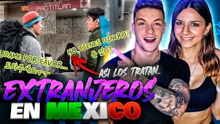 REACCION a ASÍ TRATAN LOS MEXICANOS a los EXTRANJEROS en MEXICO🇲🇽  😱 *INCREIBLE*