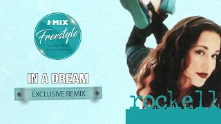 Rockell - In A Dream (Jay Mix)