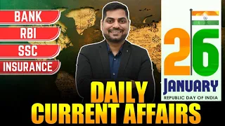 26th January 2024 Current Affairs Today | Daily Current Affairs | News Analysis Kapil Kathpal