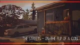 The Streets - On the Flip of a Coin [Life is Strange 2]