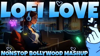 Lofi Love Nonstop Bollywood Mashup 🤩🦋 - Slowed & Reverb🎧 | Mind Relax Lofi | Skb High Beats