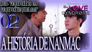 🔞LOVE SYNDROME SERIES I A HISTÓRIA COMPLETA DE 🦈NANMAC COM SPOILERS DETALHADOS DA NOVEL [2/X]🐯