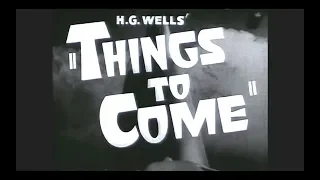 Things To Come (1936)