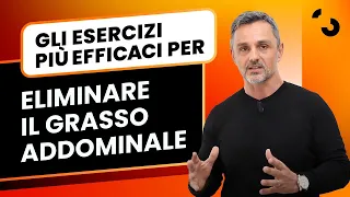 Gli esercizi più efficaci per eliminare il grasso addominale | Filippo Ongaro