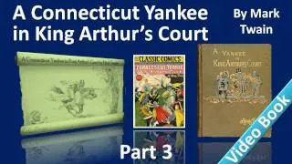 Part 3 - A Connecticut Yankee in King Arthur's Court Audiobook by Mark Twain (Chs 12-16)