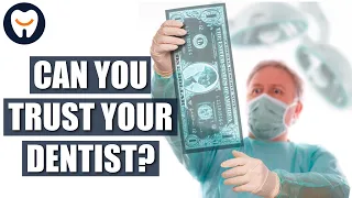 5 Signs the Dentist is Scamming You