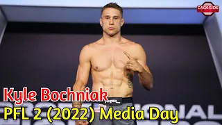 Kyle Bochniak Media Day | PFL 2