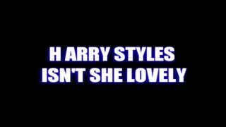 Harry Styles   Isn't She Lovely
