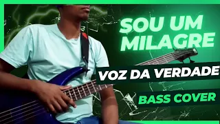 Voz da Verdade I Sou um Milagre I Bass cover @VozdaVerdadeMusic #basscover