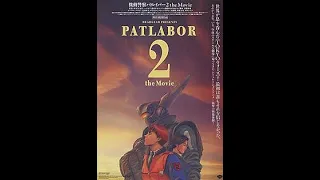 Theme of Patlabor 2 [MV] (1993)