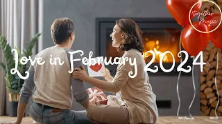 [Love Songs in February 2024]Acoustic Compilation 1.5 hour for Love Songs Playlist(February 2024)