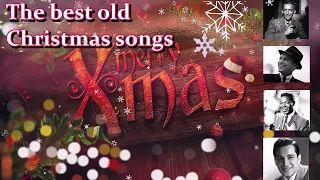 The best old Christmas songs   Perry Como, Frank Sinatra, Nat King Cole, Bing Crosby 🎄🎅
