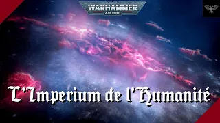 WARHAMMER 40K | L'Imperium de l'Humanité