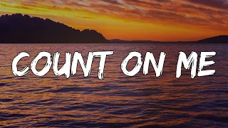 Bruno Mars - Count on Me (1 Hour Lyrics)