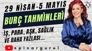 DETAYLI BURÇ TAHMİNLERİ 29 NİSAN-5 MAYIS HAFTASI | HANGİ BURÇLAR KAZANIYOR? | BURÇLAR ASTROLOJİ