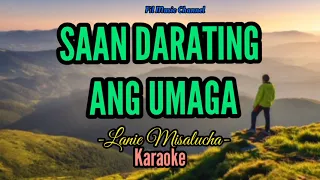 SAAN DARATING ANG UMAGA by Lanie Misalucha ( Karaoke )