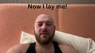 Now I lay me!