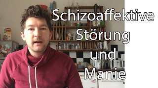 Schizoafektive Störung und Manie (in der Selbstwahrnehmung)