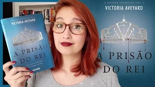 A Prisão do Rei (Victoria Aveyard) | Resenhando Sonhos